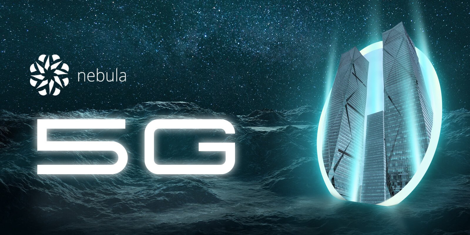 Nebula 5G &#8211; Es ist Zeit, 5G in Aktion zu erleben